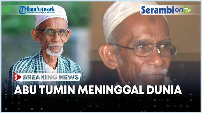 BREAKINGNEWS Abu Tumin Meninggal Dunia