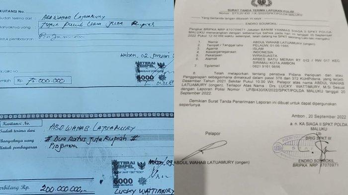 MALUKU: Laporan Polisi dan bukti kwintansi peminjaman uang dari Ketua DPRD Maluku Lucky Wattimury