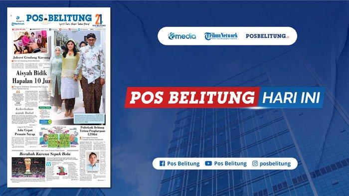 Pos Belitung Hari Ini, Sabtu, 10 Desember 2022.
