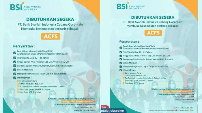 Informasi Lowongan Kerja (Loker) Gorontalo pada Jumat (2/12/2022): PT Bank Syariah Indonesia (BSI) Cabang Gorontalo membutuhkan posisi sebagai ACFS.