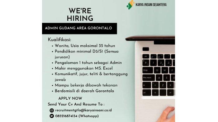 Informasi Lowongan Kerja (Loker) Gorontalo pada Rabu (25/1/2023): PT Karya Insani Sejahtera membutuhkan posisi sebagai Admin Gudang Area Gorontalo.