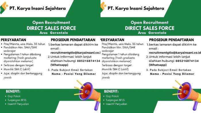 Informasi Lowongan Kerja (Loker) Gorontalo pada Jumat (4/11/2022): PT Karya Insani Sejahtera membutuhkan posisi sebagai Direct Sales Force dengan penempatan di area Gorontalo.