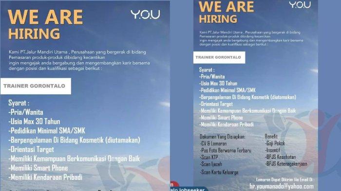 Informasi Lowongan Kerja (Loker) Gorontalo pada Senin (7/11/2022): PT Jalur Mandiri Utama (Y.O.U Cosmetics) membutuhkan posisi sebagai Trainer Gorontalo.