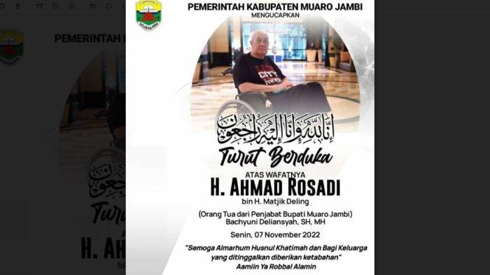 Orangtua dari Pj Bupati Muaro Jambi Bachyuni Deliansyah meninggal dunia.