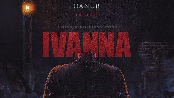 Sinopsis Film Ivanna Spin Off Danur 2 Tayang Hari Ini Kamis 14 Juli 2022, Teror Hantu Noni Belanda