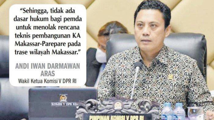 Wakil Ketua Komisi V DPR RI Andi Iwan Darmawan Aras