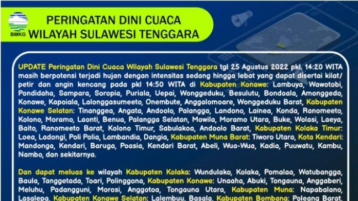 Update peringatan dini cuaca wilayah Sulawesi Tenggara (Sultra) pada Kamis (25/08/2022) hari ini, Konawe, Kendari, Konsel, Koltim, hingga Kolaka. Peringatan dini untuk wilayah Provinsi Sultra tersebut dilansir Badan Meteorologi Klimatologi dan Geofisika (BMKG) dikutip TribunnewsSultra.com dari aplikasi BMKG pada pukul 14.20 wita.