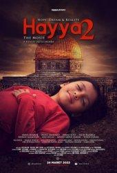 Sinopsis Film Hayya 2: Hope, Dream & Reality yang Sedang Tayang di Bioskop