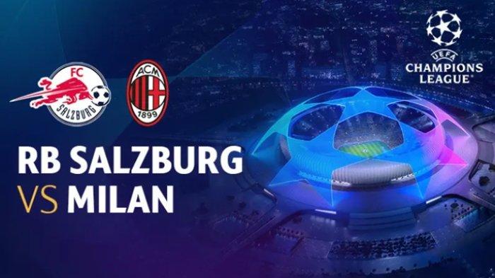 RB Salzburg vs AC Milan. Jadwal Liga Champ