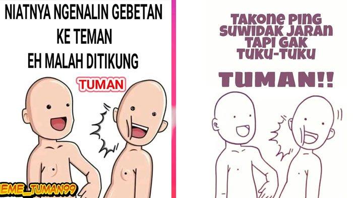 Viral Meme Tuman Ternyata Ini Artinya dalam Bahasa Jawa, Simak 10 Gambar Meme Tuman, Lucu Banget!